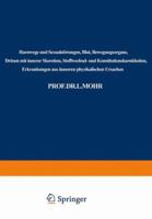 Harnwege Und Sexualstorungen, Blut, Bewegungsorgane, Drusen Mit Innerer Skeretion, Stoffwechsel- Und Konstitutionskarnkheiten, Erkrankungen Aus Ausseren Physikalischen Ursachen 3662018098 Book Cover