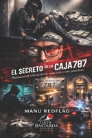 El secreto de la caja 787: Una novela corta de suspense y acción (Spanish Edition) B0GVMFYXYB Book Cover
