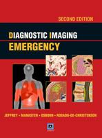 Diagnostic Imaging: Emergency (Diagnostic Imaging) 1416049347 Book Cover