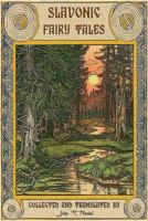 Slavonic Fairy Tales 1728763479 Book Cover