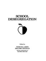 School Desegregation: Cross-cultural Perspectives 0898593352 Book Cover