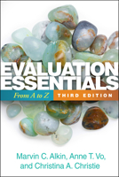 Evaluation Essentials: From A to Z 1462555446 Book Cover