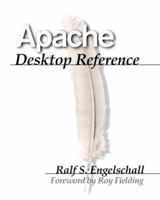 Apache Desktop Reference 0201604701 Book Cover