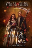 Witch of the Lake: The Complete Trilogy 1949932265 Book Cover