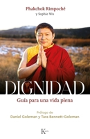 Dignidad: Guía para una vida plena (Spanish Edition) 8411212300 Book Cover