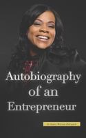 Autobiography of an Entrepreneur 1542507324 Book Cover