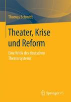 Das Deutsche Theatersystem Eine Kritische Analyse 3658029102 Book Cover