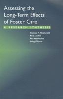 Assessing the Long Term Effects of Foster Care: A Research Synthesis 0878686037 Book Cover