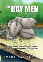 The Bay Men 1453536752 Book Cover