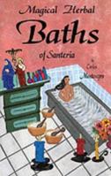 Magical Herbal Baths of Santeria 0942272455 Book Cover