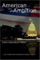 American Ambition 1847538282 Book Cover
