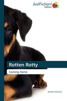 Rotten Rotty 3845446080 Book Cover