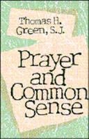 Prayer and Common Sense 087793553X Book Cover