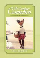 The Carribean Connection 1477144242 Book Cover