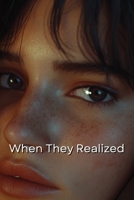 When They Realized B0DQYMFBBL Book Cover