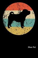 Shar Pei: Fun Diary for Dog Owners with dog stationary paper, cute dog illustrations, and more 1798958740 Book Cover