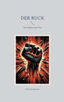 Der Ruck: Vom Zögern zum Tun (German Edition) 3769378695 Book Cover