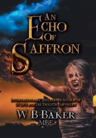 An Echo of Saffron B0F31TCDMJ Book Cover
