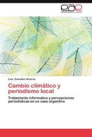 Cambio Climatico y Periodismo Local 3659017078 Book Cover