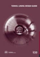 Tunnel Lining Design Guide 0727729861 Book Cover
