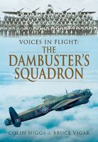 Voices in Flight: The Dambuster Squadron 178159371X Book Cover