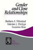 Gender and Close Relationships (SAGE Series on Close Relationships) 0803971672 Book Cover
