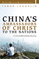 China's Ambassadors of Christ to the Nations (6) (Evangelical Missiological Society Monograph) 1725257963 Book Cover