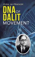 DNA of Dalit Movement 1482818833 Book Cover