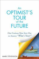 An Optimist's Tour Of The Future 1583334564 Book Cover