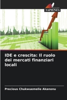 IDE e crescita: Il ruolo dei mercati finanziari locali (Italian Edition) 6208592895 Book Cover