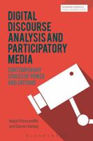 Digital Discourse Analysis and Participatory Media: Contemporary Spaces of Power and Critique 1350001007 Book Cover