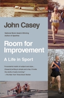 Room for Improvement: A Life in Sport 030770002X Book Cover