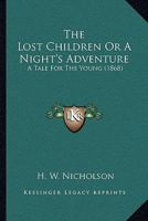 The Lost Children... 1120900107 Book Cover