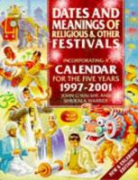 Dates and Meanings of Religious and Other Festivals: With a Calendar for 1997-2001 0572023227 Book Cover