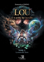 Lou et la porte des mondes - Tome 3 : La nouvelle Terre B0H2LL27HG Book Cover