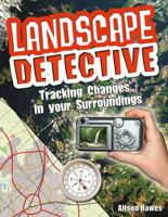 Landscape Detective. Alison Hawes 0778799700 Book Cover