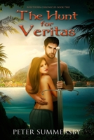 The Hunt for Veritas: An Epic Tale on Intrigue and Adventure (Rosethorn Chronicles #2) 0648589919 Book Cover