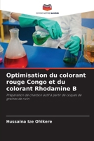 Optimisation du colorant rouge Congo et du colorant Rhodamine B (French Edition) 6207193571 Book Cover