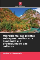 Microbioma das plantas selvagens: melhorar a qualidade e a produtividade das culturas (Portuguese Edition) 6209792480 Book Cover