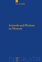 Aristotle and Plotinus on Memory 3110481553 Book Cover