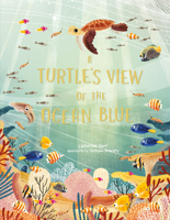 A Turtle's View of the Ocean Blue 178627910X Book Cover