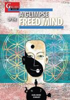 A Glimpse of the Freed Mind 0994288670 Book Cover