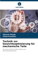 Technik zur Gewichtsoptimierung für mechanische Teile (German Edition) 6209519997 Book Cover