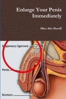 Enlarge Your Penis Immediately 1329951085 Book Cover