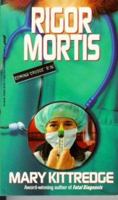 Rigor Mortis: An Edwina Crusoe Mystery 0312055048 Book Cover