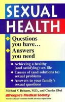 Sexual Health: Questions You Have ... Answers You Need (Questions You Have...Answers You Need Series) 1882606434 Book Cover