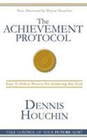 The Achievement Protocol 0986120502 Book Cover