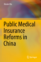 Public Medical Insurance Reforms in China 9811677891 Book Cover