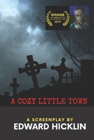 A Cozy Little Town 1653140720 Book Cover