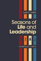 Seasons of Life and Leadership: Corporate Edition B0FH6S2PT9 Book Cover